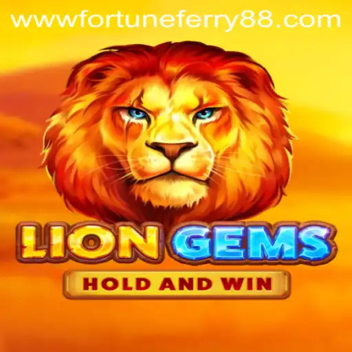Unlock the Mysteries of LionGems and Discover FORTUNE FERRY88